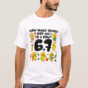 Wie viele Enten nicht alle in einer Reihe 67 Lusti T-Shirt