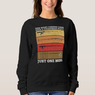 Wie viele Fischbestände braucht ein Fischer Fische Sweatshirt