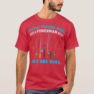 Wie viele Fischrogen braucht ein Fischer nur O T-Shirt