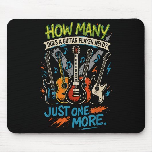 Wie viele Gitarren braucht ein Gitarrenspieler_ Mousepad (Vorne)