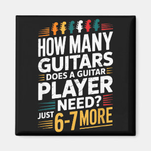 Wie viele Gitarren braucht ein Gitarrist_ 6 7 Fu Magnet