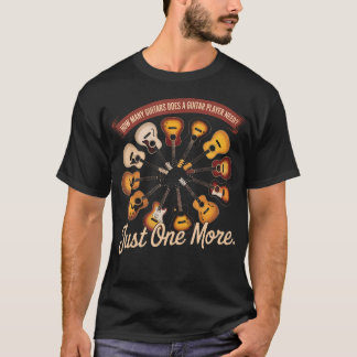 Wie viele Gitarren braucht ein Gitarrist nur T-Shirt