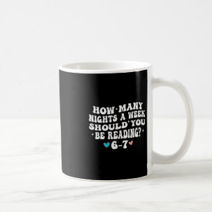 Wie viele Nächte lesen 67 lustiger Meme sechs sieb Kaffeetasse