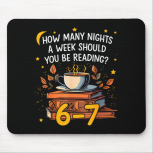 Wie viele Nächte pro Woche sollten Sie 6 7 L lesen Mousepad