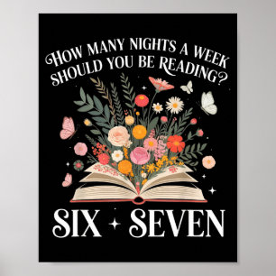 Wie viele Nächte pro Woche sollten Sie 6-7 S lesen Poster