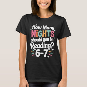 Wie viele Nächte sollten Sie lesen – Lustige Colo T-Shirt