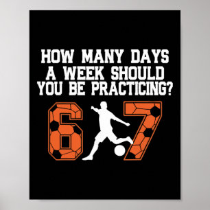 Wie viele Tage Lustig 67 Meme Fußballtraining Humo Poster
