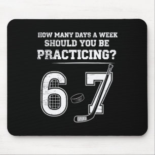 Wie viele Tage pro Woche sollten Sie 6 7 üben Mousepad