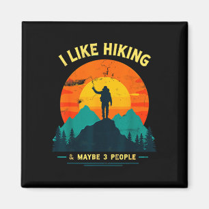 Wie Wandern & vielleicht 3 Leute lustiger Wand Magnet