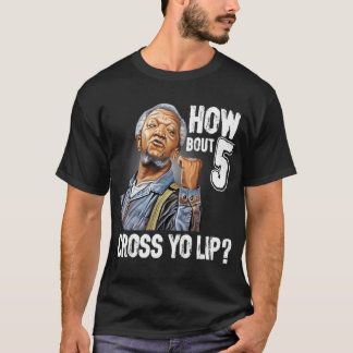 Wie wäre es mit 5 auf deinen Lippen Sanford And S T-Shirt