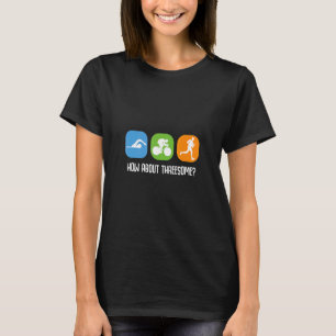 Wie wäre es mit dem dreiseitigen Triathleten-Renne T-Shirt