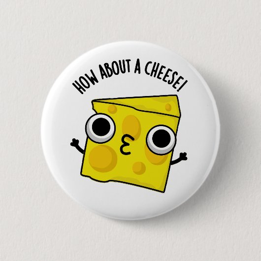 Wie wäre es mit einem Käse-Funny-Kiss-Puns? Button (Vorderseite)