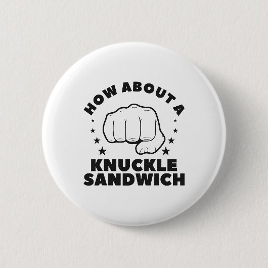 Wie wäre es mit einem Knuckle Sandwich Boxer? Button (Vorderseite)