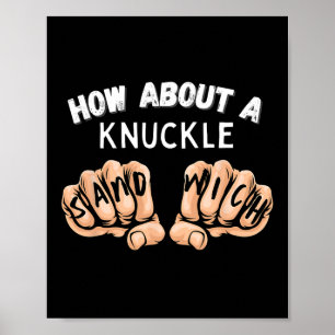 Wie wäre es mit einem Knuckle Sandwich - Boxfaustk Poster