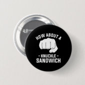 Wie wäre es mit einem Knuckle Sandwich Boxing Boxe Button (Vorne & Hinten)