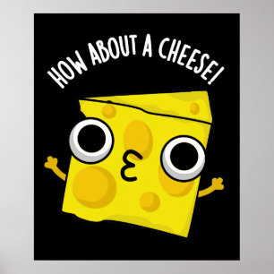 Wie wäre es mit einem lustigen Käse-Kuss-Puns Dark Poster