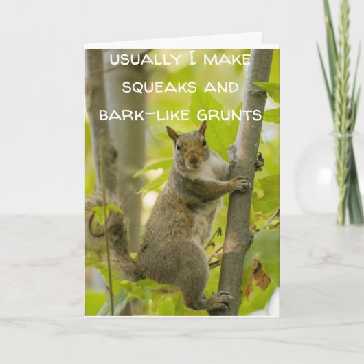 WIE WÄRE ES MIT EINEM "TALKING SQUIRREL" FÜR IHREN KARTE (Vorderseite)