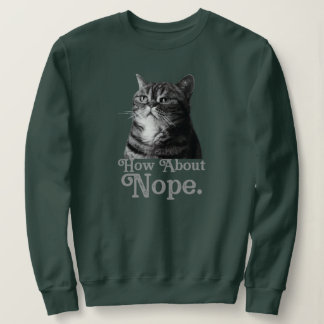wie wäre es mit keinem sarkastischen sweatshirt