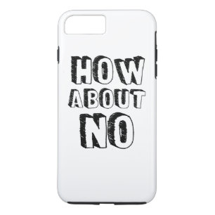 Wie Wär's mit Nein Case-Mate iPhone Hülle