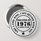 Wie Wein, werde ich älter und besser! Button (Vorne & Hinten)