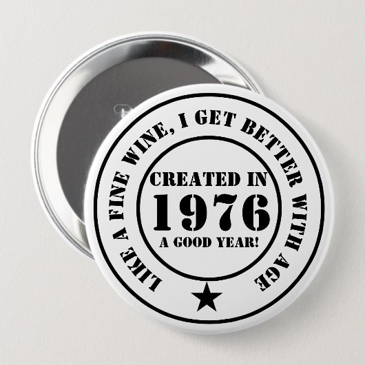 Wie Wein, werde ich älter und besser! Button (Vorne & Hinten)