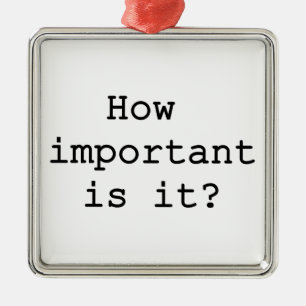 Wie wichtig ist es Slogan Quote Typografie Ornament Aus Metall