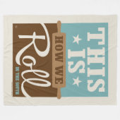 Wie wir rollen fleecedecke (Vorderseite (Horizontal))