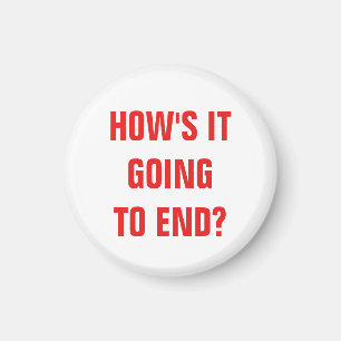 Wie wird es enden? Magnet