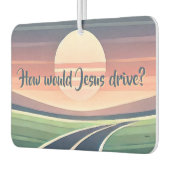 Wie würde Jesus fahren? Autolufterfrischer (Links)