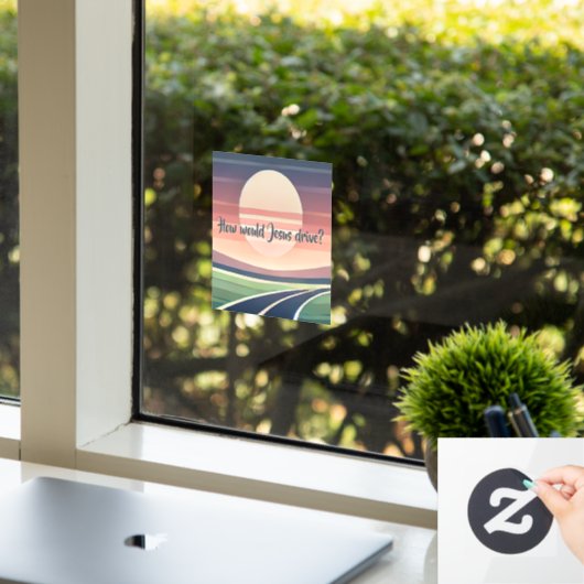Wie würde Jesus fahren? Fensteraufkleber (Büro)