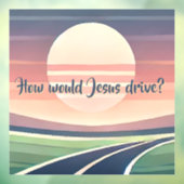 Wie würde Jesus fahren? Fensteraufkleber (Blatt 3)