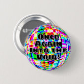 Wieder einmal in die Leere! Button (Vorne & Hinten)