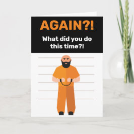 Wieder festgenommen? Gefängnisinsasse Begrüßung Mi Karte