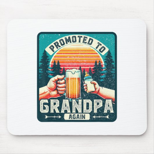 Wieder für Großvater befördert Mousepad (Vorne)