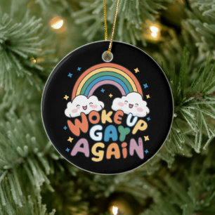 Wieder gay aufgewacht LGBT-Stolzmonat Groovy Keramik Ornament