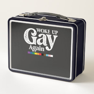 Wieder gay aufgewacht. Unterstütze LGBT Stolz Metall Brotdose
