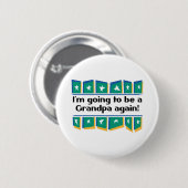 Wieder gehen, ein Großvater zu sein! Button (Vorne & Hinten)
