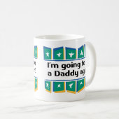 Wieder gehen, ein Vati zu sein! Kaffeetasse (VorderseiteRechts)