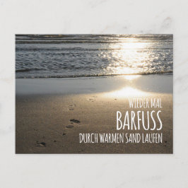 Wieder mal barfuß durch warmen Sand laufen Postkarte