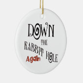 Wieder runter zum Kaninchenloch Keramik Ornament (Rechts)