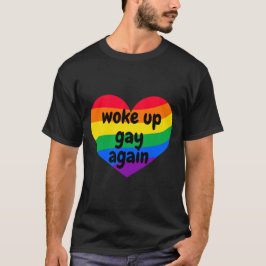 Wieder schwul geweckt, lustiges Gay-to-Shirt für s T-Shirt
