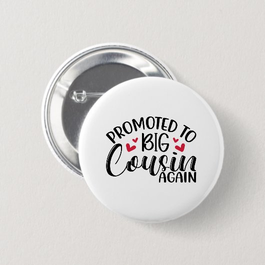 Wieder zum großen Cousin befördert Button (Vorne & Hinten)