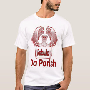 Wiederaufbauen St. Bernard Parish T-Shirt