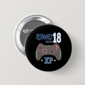 Wiederbelebt Mit 18 Xp Videospieler 18. Geburtstag Button (Vorne & Hinten)