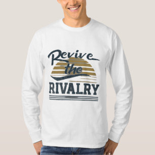 Wiederbelebung des Rivalry-T - Shirt