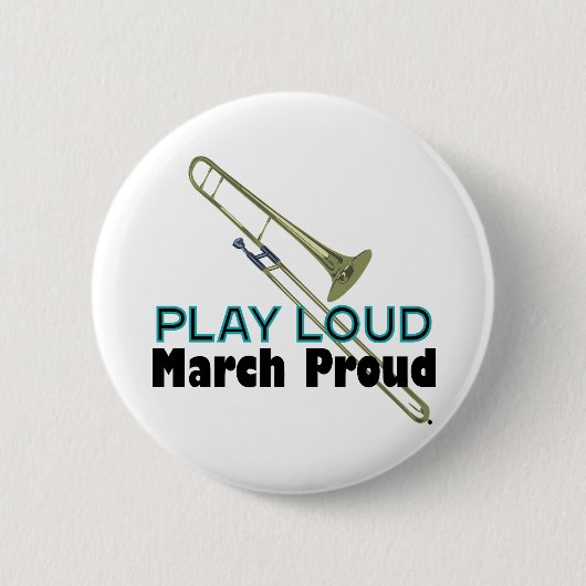 Wiedergabe laut, März-Proud (Trombone) Button (Vorderseite)