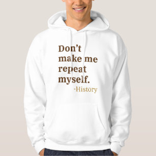 Wiederhole Mich Nicht Hoodie