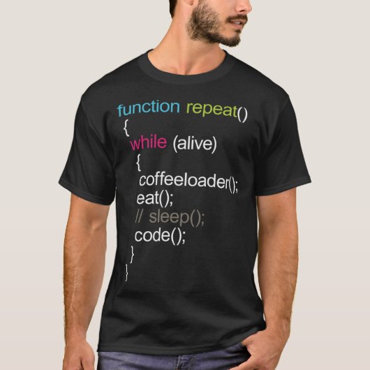 Wiederholen der Funktion Coffeeloader-Escape-Sleep T-Shirt (Vorderseite)