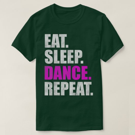 Wiederholen Sie den Sleep Dance-Test 2 T-Shirt (Design vorne)