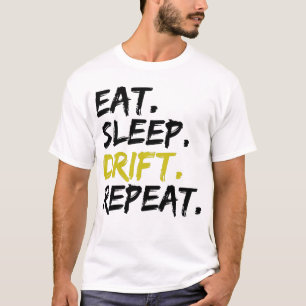 Wiederholung der Schlaf - Driften T-Shirt